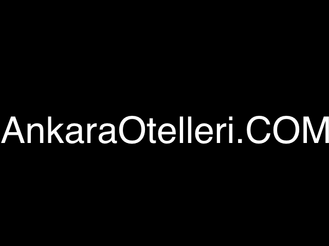 Ankaraotelleri.com ankaraotelleri.com